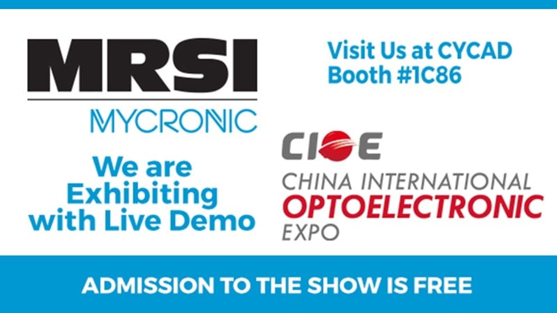 MRSI Mycronic CIOE 2019