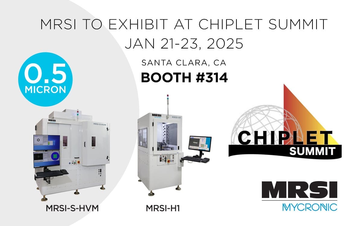 MRSI Mycronic Chiplet Summit 2025