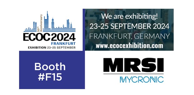 MRSI to exhibit at ECOC 2024