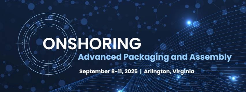 IMAPS Onshoring Advanced Packaging and Assembly